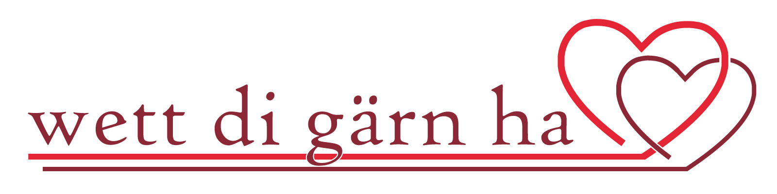 Wett Di Gärn Ha